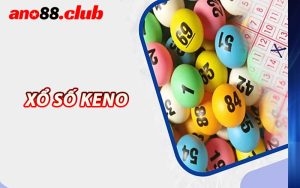 Xổ Số Keno